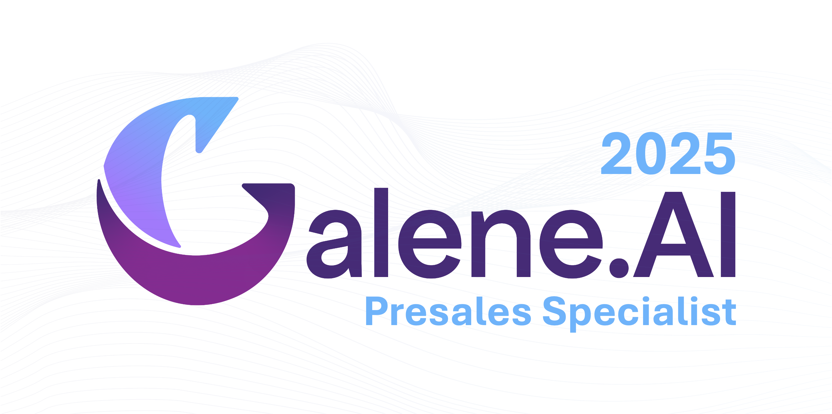 Galene.AI Presales Specialist 2025 PRESALES25